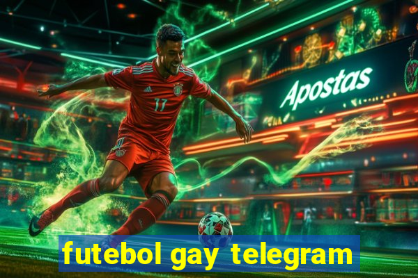 futebol gay telegram